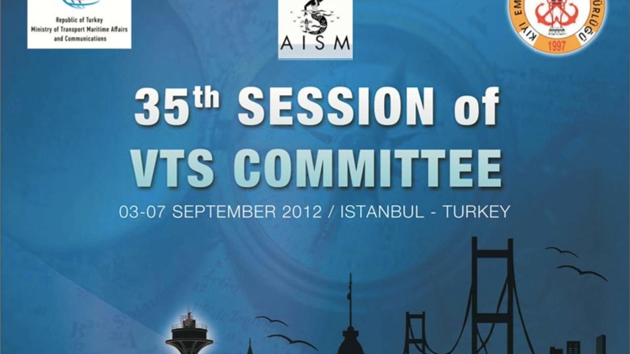 IALA VTS Komitesi İstanbul'da Toplanıyor