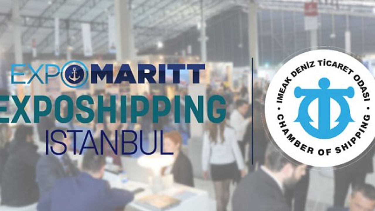Denizcilik Sektörü Expomaritt Exposhipping Istanbul'da Buluşacak: 14-17 Eylül 2021