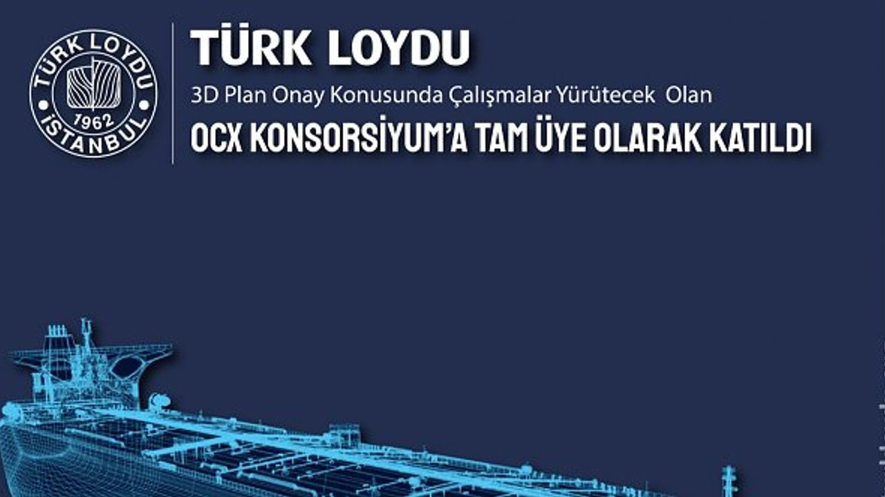 Türk Loydu’ndan 3 boyutlu plan onay hamlesi!
