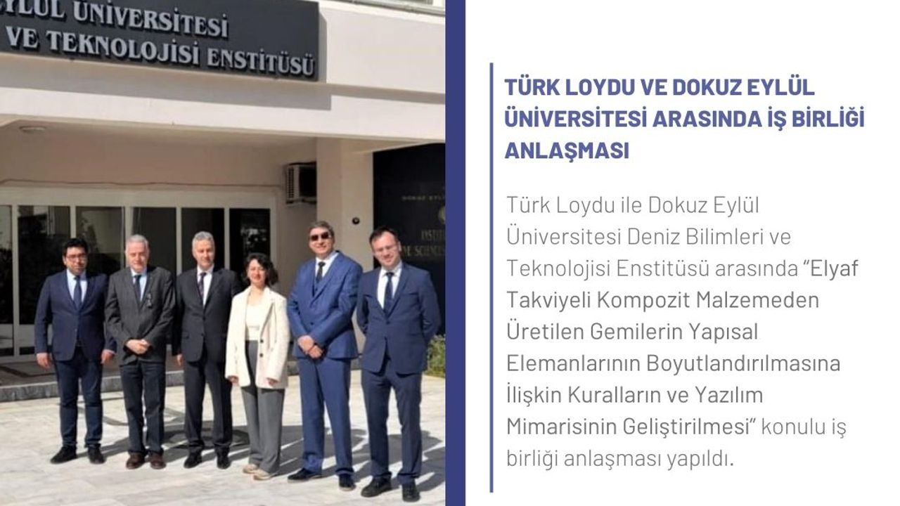 Türk Loydu ve Dokuz Eylül Üniversitesi Arasında İş Birliği Anlaşması