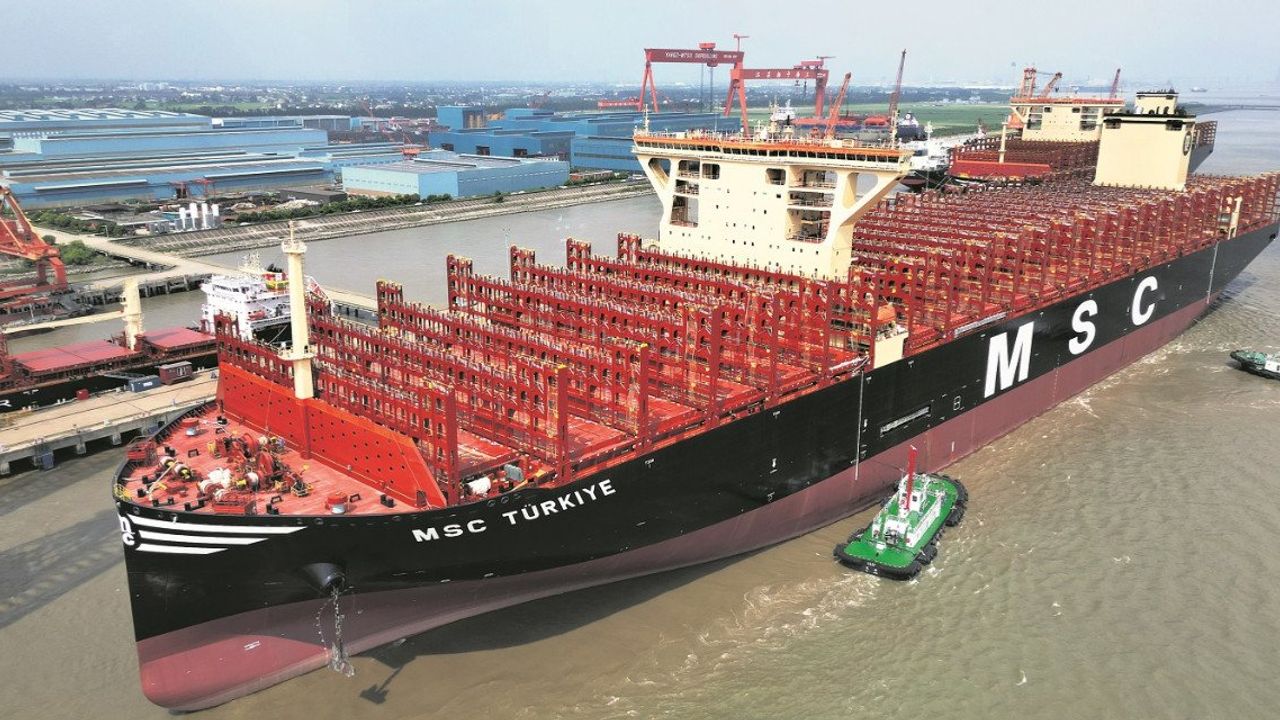 MSC, dünyanın en büyük gemisine TÜRKİYE adını verdi