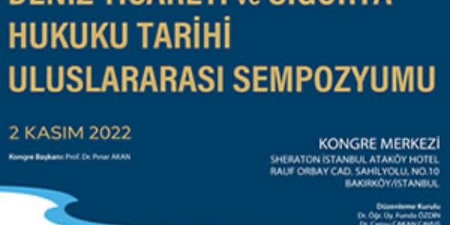 İstanbul'da, Deniz Ticareti ve Sigorta Hukuku Tarihi Uluslararası Sempozyumu