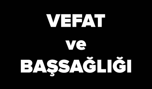 GEMİMO Yönetim Kurulu Başkanı Ahmet Yaşar CANCA’nın Ablası Müzeyyen Kütükbaş Son Yolculuğuna Uğurlandı