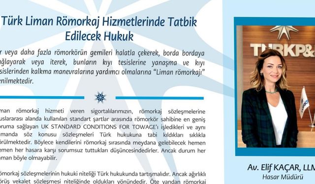 Türk Liman Römorkaj Hizmetlerinde Tatbik Edilecek Hukuk