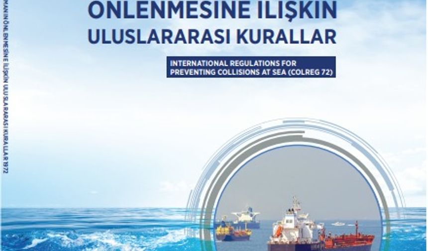 “Denizde Çatışmanın Önlenmesine İlişkin Uluslararası Kurallar"