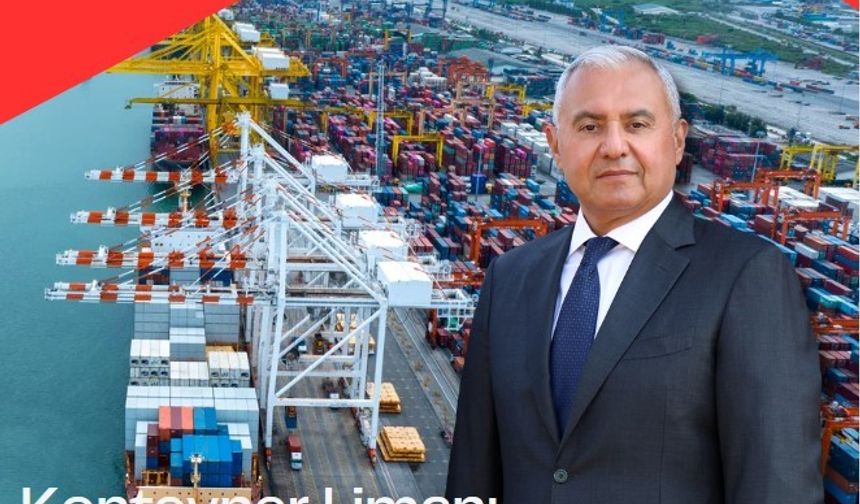 Adana Doğu Akdeniz Ana Konteyner Limanı müjdesi sanayicileri sevindirdi